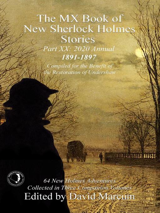 Title details for The MX Book of New Sherlock Holmes Stories, Part XX by David Marcum - Available
